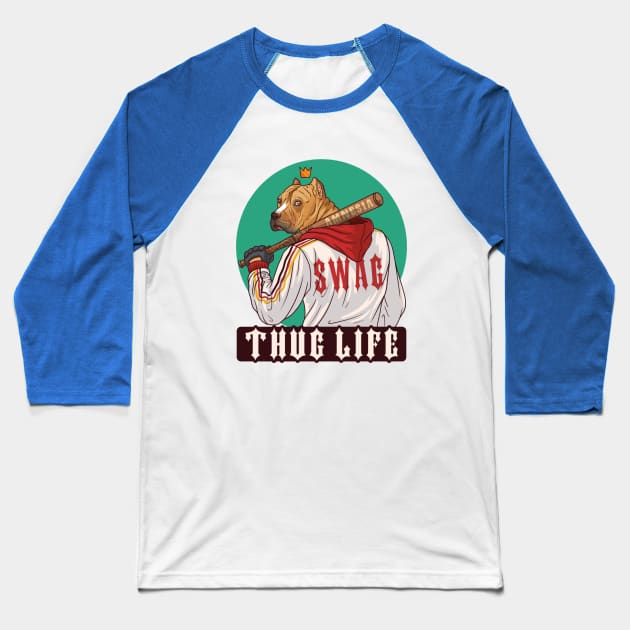 Thug Life Baseball T-Shirt by Mako Design 